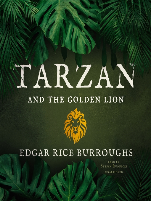 Title details for Tarzan and the Golden Lion by Edgar Rice Burroughs - Available